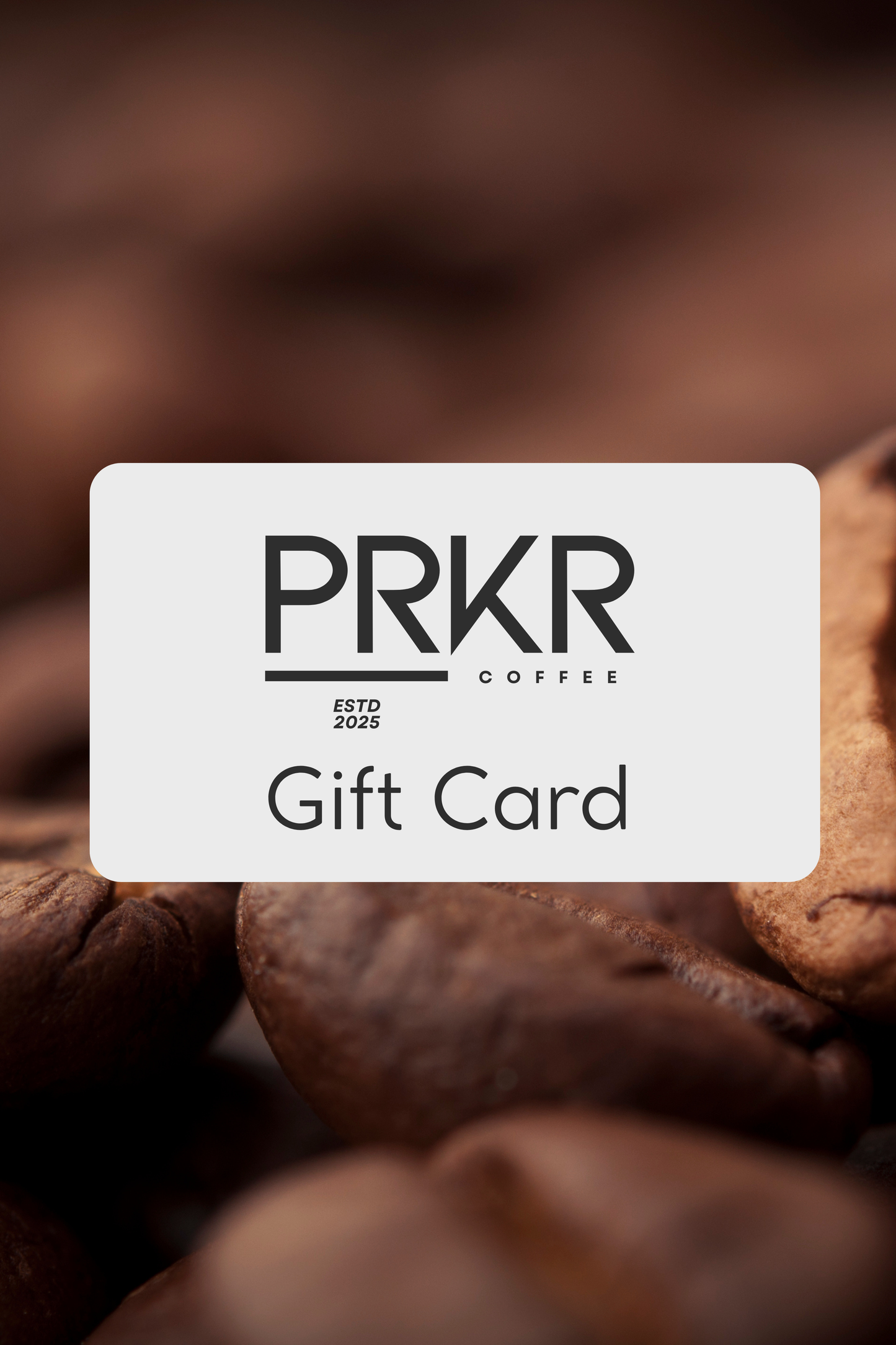 PRKR Coffee Gift Card
